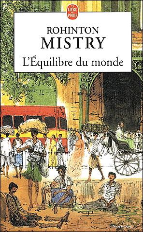L'équilibre des mondes, de ROHINTON MISTRY L'équilibre des mondes, de ROHINTON MISTRY