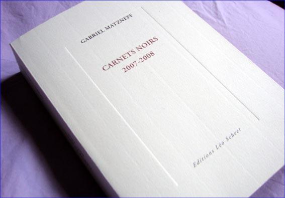 Gabriel Matzneff, Carnets noirs 2007-2008 gabriel-matzneff-carnets-noirs-2007-2008.1238058051.jpg