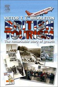 British Tourism: The Remarkable Story of Growth