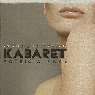 Patricia Kaas: Un Kabaret qui a du succès!