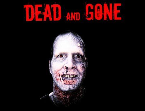 Dead and Gone : un zombie qui a la peau dure !!!