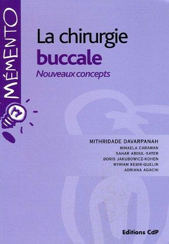La chirurgie buccale : Nouveaux concepts