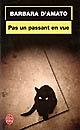 Pas un passant en vue de Barbara d’Amato Pas un passant en vue de Barbara d’Amato
