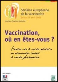 La vaccination, bien perçue par les Français affiche semaine de la vaccination