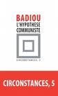 L'hypothèse communiste - France 3. Badiou/Taddeï