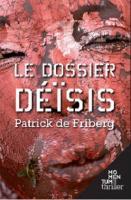 Téléchargez Le dossier Déïsis, de Patrick de Friberg, Ch. 1