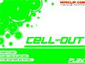 Cell Out