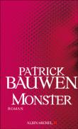 Patrick Bauwen est un Monster