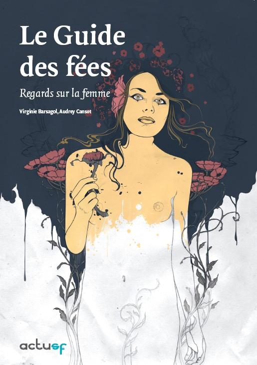 Interview Virginie Barsagol et Audrey Cansot pour “Le Guide des fées” paru aux éditions ActuSF