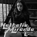 Nathalie Miranda : Sumthin, Sumthin + vidéo