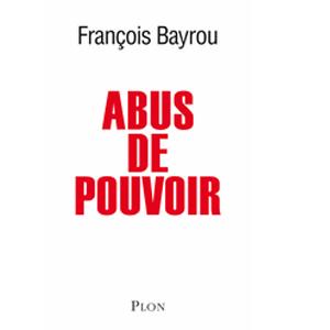 36330a-francois_bayrou_denonce_l_abus_de_pouvoir.jpg