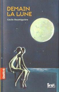 Demain la lune @ Cécile Roumiguière