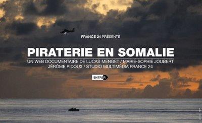Webdoc France 24 - Piraterie en Somalie