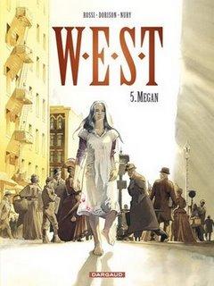 W.E.S.T. - T.5 de Xavier Dorison, Fabien Nury et Christian Rossi