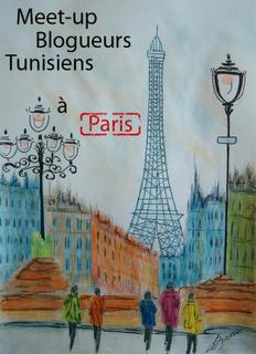 Meet-up blogueurs Tunisien à Paris c'est Samedi