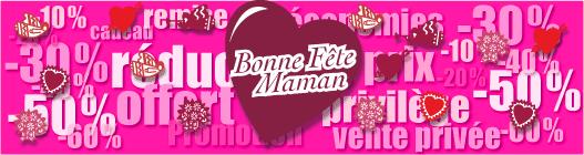Offres spéciales pour la fête des mères