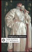 Jane Austen et l'Arlequin - Stephanie Barron