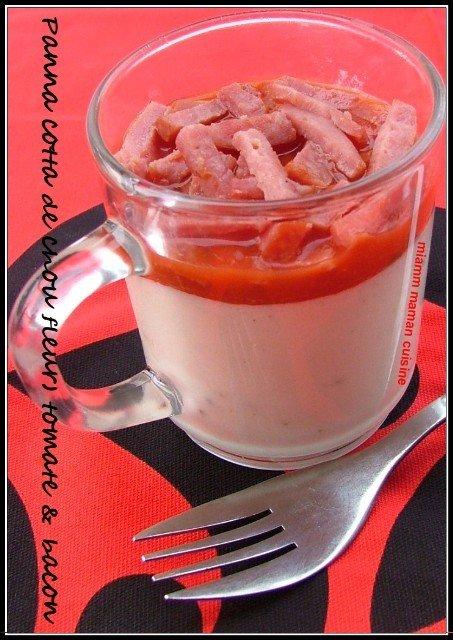 Pannacotta de chou fleur, coulis de tomate & émincé de bacon