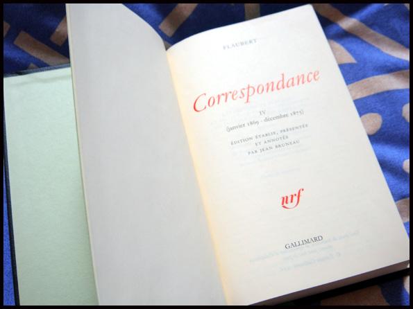 « Il faut toujours écrire », disait Flaubert flaubert-correspondance-4.1244535787.jpg