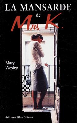 La mansarde de Mrs K. par Mary Wesley