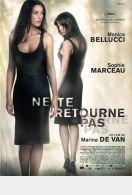 NE TE RETOURNE PAS, film de Marina de VAN