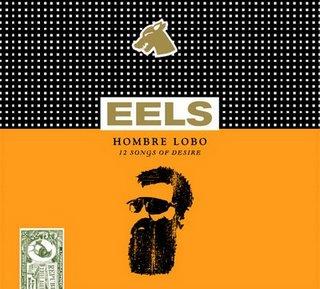 Eels - Hombre Lobo, 12 Songs Of Desire (2009)