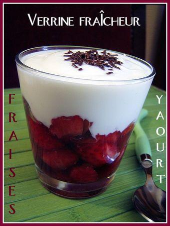 Verrines fraîcheur aux fraises et au yaourt Verrines fraîcheur aux fraises et au yaourt
