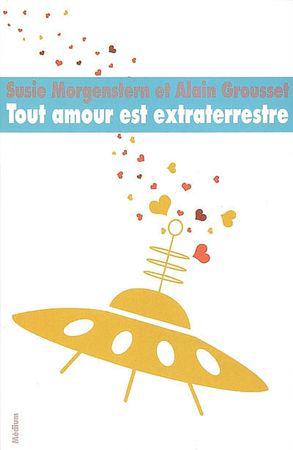 tout_amour_est_extraterrestre