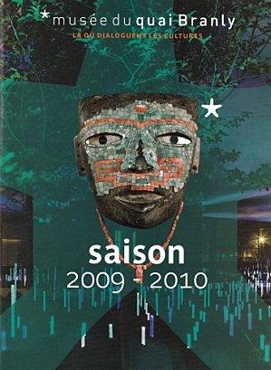 La saison 2009 – 2010 du musée du quai Branly