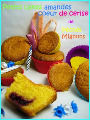 Petits cakes amandes et coeur de cerise pour l'anniversaire de... Beurre, Cake, Citron vert, Facile, Farine de maïs, Oeufs, Poudre amande, Rapide