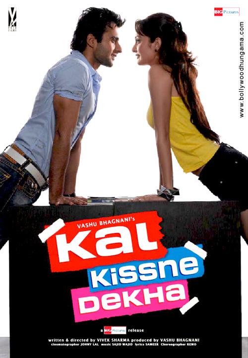 Kal Kissne Dekha, Jackky Bhagnani,Vaishali Desai,Rishi Kapoor,Archana Puran Singh,Juhi Chawla,Sanjay Dutt,Rachna Shah,Kunal Kumar,Nushrat Bharucha,Akshay Kapoor