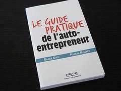 Le guide pratique de l'auto-entrepreneur Le guide pratique de l'auto-entrepreneur