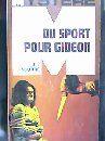 Du sport pour Gideon du_sport_pour_gideon