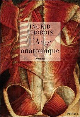 L'Ange anatomique par Ingrid Thobois