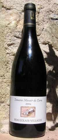 Domaine Manoir du Carra 2006 ~ Beaujolais-Villages