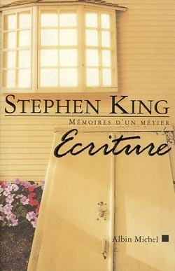 Ecriture, mémoires d'un métier, de Stephen King