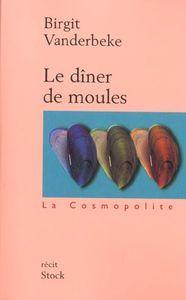 Le dîner de moules, Birgit Vanderbeke