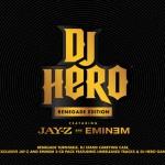 DJ Hero : Jay-Z x Eminem” Renegade” Edition