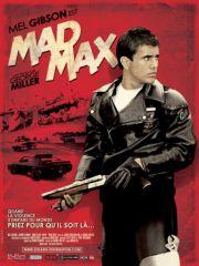 Affiche Mad Max, juil. 2009 Affiche Mad Max
