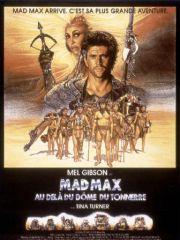 Affiche Mad Max 3, juil. 2009 Affiche Mad Max 3