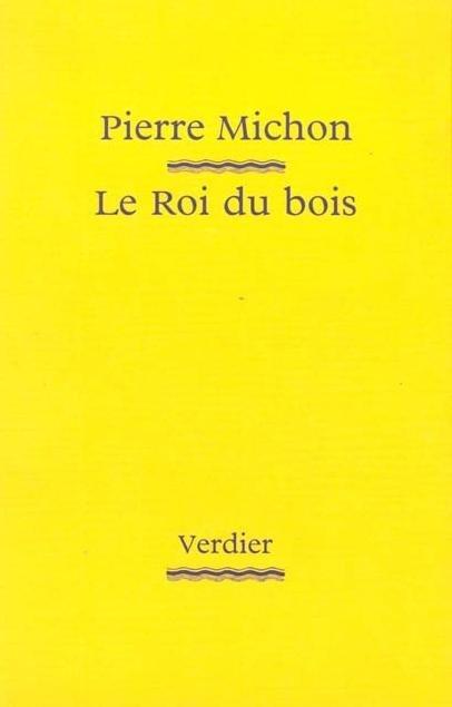 Pierre Michon, huitième