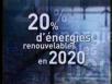 20% d'énergies renouvelables en 2020