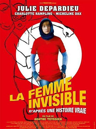 La femme invisible, d'après une histoire vraie / Agathe Teyssier