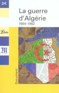 La guerre d'Algérie 1954-1962 : un commentaire
