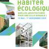 Expo : Habitats écologiques : quelles architectures pour une ville durable ?