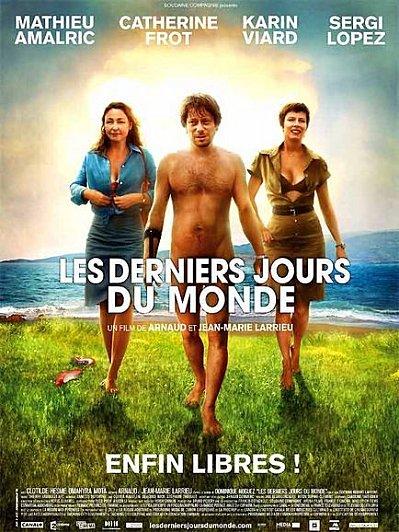 Les derniers jours du monde / Jean-Marie et Arnaud Larrieu