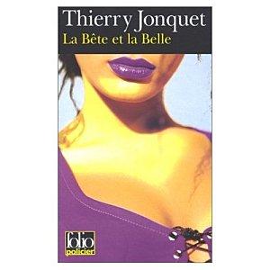 La bête et la belle -Thierry Jonquet