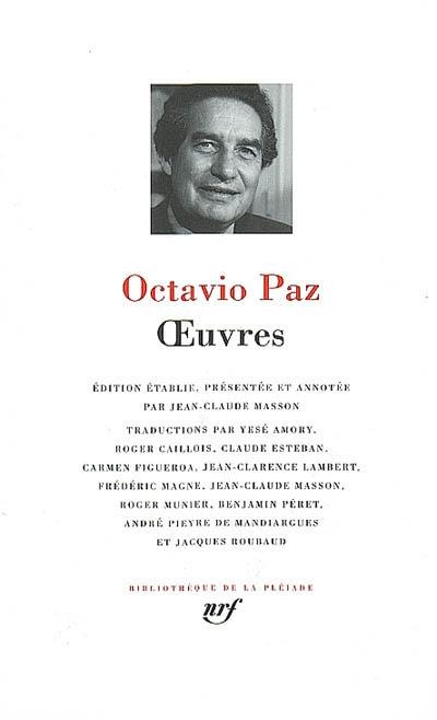 Octavio Paz, De vive voix : entretiens 1955-1996, Gallimard Octavio Paz, De vive voix : entretiens 1955-1996, Gallimard
