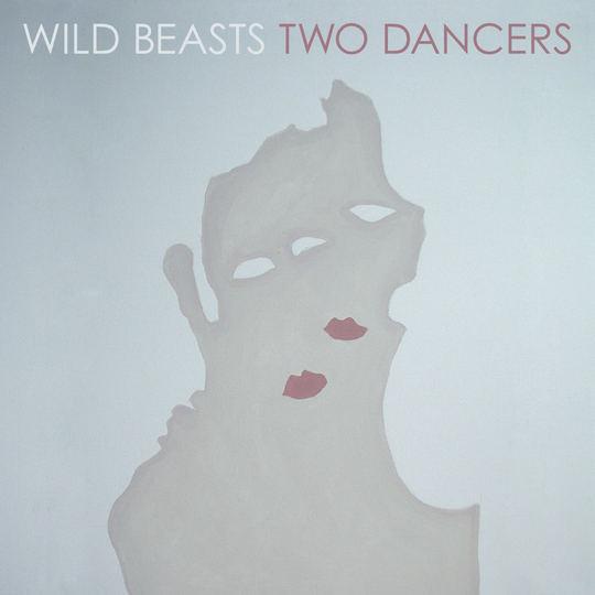 WILD BEASTS :: LIMBO, PANTO / TWO DANCERS