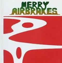 Merry Airbrakes - Merry Airbrakes (1973)